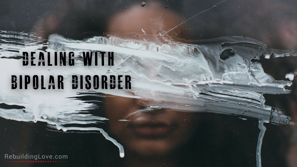 Dealing with bipolar disorder